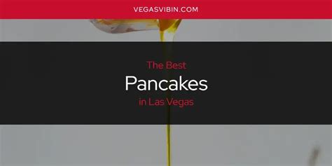 lv pancakes|best pancakes in las vegas.